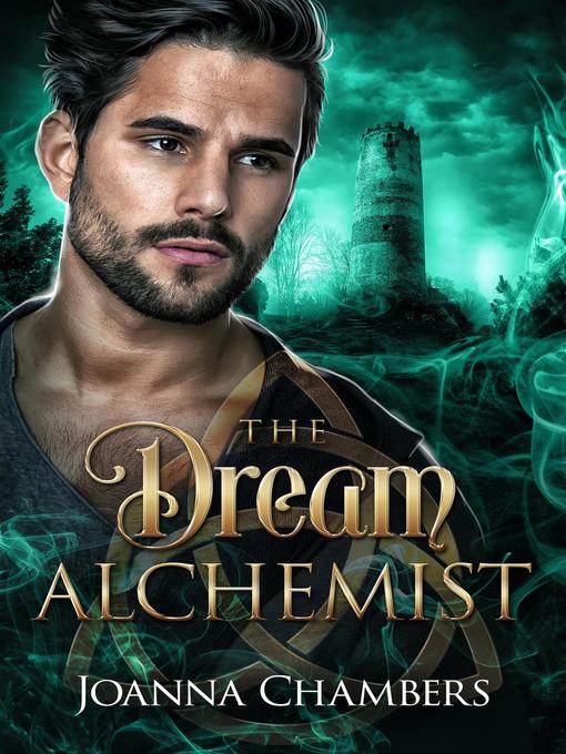 Title details for The Dream Alchemist by Joanna Chambers - Available